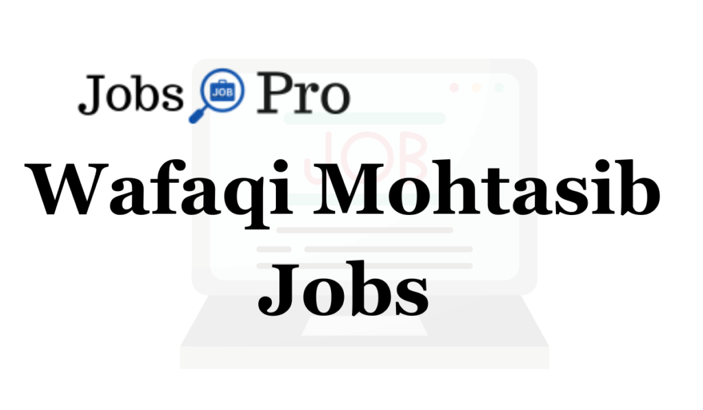Wafaqi Mohtasib Jobs