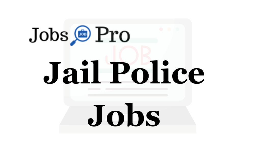Jail Police Jobs